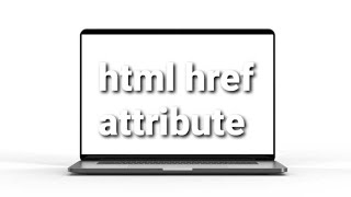 HTML href Attribute | what is href attribute | href attribute