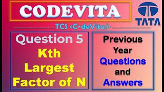 TCS CodeVita Problem 5 | Kth Largest Factor of N | CodeVita Previous Year Questions With Solutions Net Worth