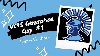 UCHS GENERATION GAP #1