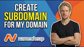 How To Create Subdomain For My Domain Via Namecheap Account (Easy Guide)