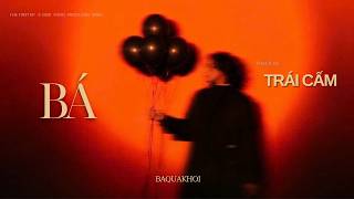 Download Lagu BAQUAKHOI ‘Trái Cấm (Prod.XNBC)’ Official Visualizer Download Lagu BAQUAKHOI ‘Trái Cấm (Prod.XNBC)’ Official Visualizer
