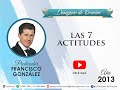 Desayuno de Oración - Las 7 actitudes - Francisco González