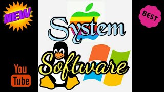Explanation Of System Software | सिस्टम सॉफ्ट्वेयर | screenshot 3
