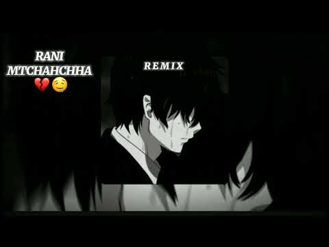 ROHOU HAWLOUHA Rani Mtwahchha SLOWED REVERB