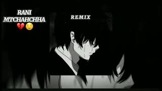 ROHOU HAWLOUHA 💔🤤 Rani Mtwahchha  [ SLOWED+REVERB]