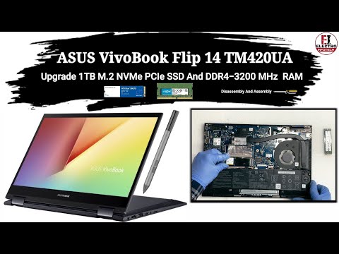How To Upgrade 1TB M.2 PCIe NVMe Gen4 SSD & RAM / ASUS VivoBook Flip14 (2022) TM420UA / Disassembly