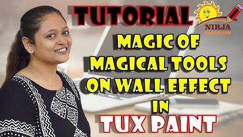 TUX PAINT MAGIC TOOL - PART 1 - how to use magic tool in tux paint