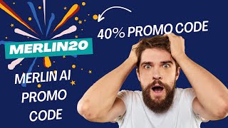 Merlin Ai Promo Code 40% off Merlin Ai Coupon Code | Merlin Ai Discount Code