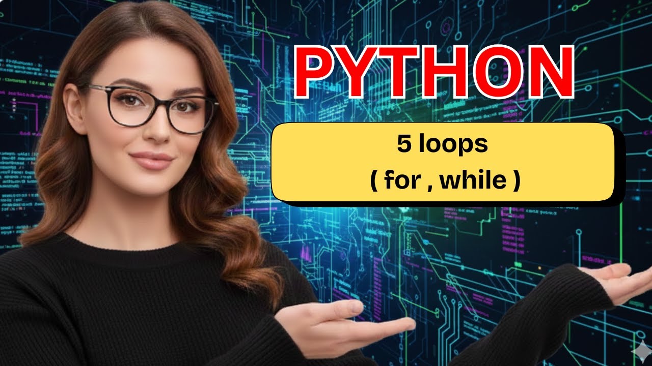 Loops  for , while in PYTHON | Episode 5 for Beginner | 