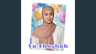 Ya Thoybah