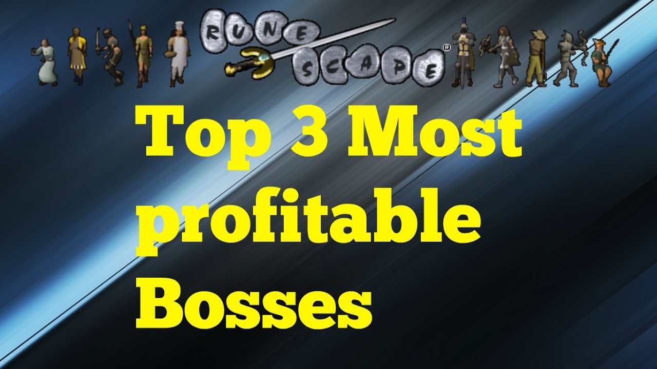 Top 3 most profitable bosses in osrs