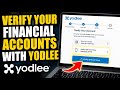 How to Verify Your Financial Accounts with Yodlee - Easy Tutorial