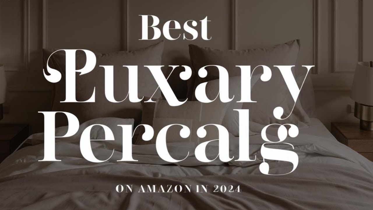 Top 5 Best Luxury Percale Sheets On Amazon Reviews in 2024 - YouTube