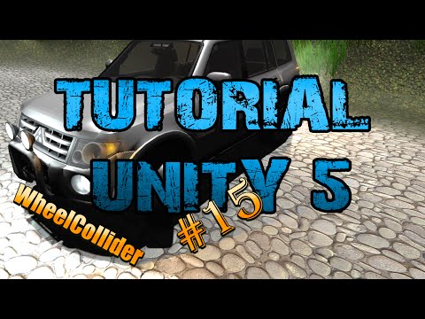 TUTORIAL Unity 5 (Wheel Collider, veículo, suspensão realista)