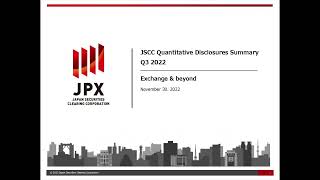JSCC Quantitative Disclosures Q3 2022