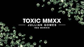 Jullian Gomes, Ree Morris _ Toxic MMXX Resimi