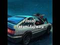 Filosofi Takumi Fujiwara #shorts #filosofi #takumifujiwara #initiald