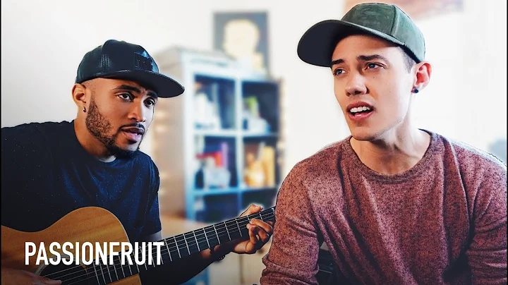 DRAKE - Passionfruit (Cover by Leroy Sanchez & Wil...