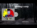 Smiling x corp soundtrack corporation