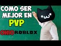 Como ser mejor en pvp  fantasmin