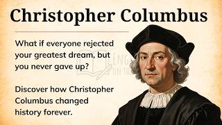 Christopher Columbus Biography & Best Quotes | English Listening Practice | Motivational Video