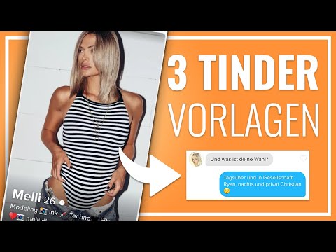 Tinder Anschreiben: 3 Vorlagen für erste Nachricht - Schick das! (90% Antwortrate)