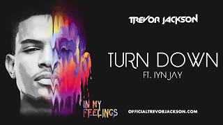 Turn Down (Feat. Iyn Jay) [Official Audio]