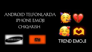 ANDROID TELFONDA IPHONE EMOJI CHIQARISH | IPHONE STIKER