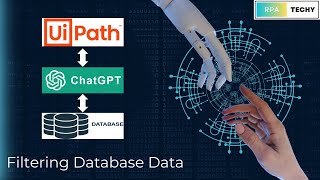 Filter Database Data Using ChatGPT in UiPath | Step-by-Step Tutorial