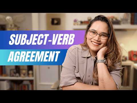 Subject-Verb Agreement | Language Proficiency
