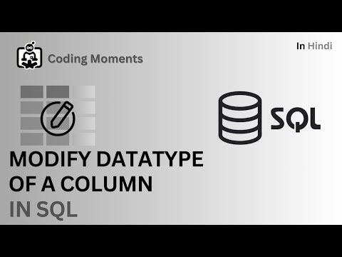 #65(PART-2) || MODIFY DATATYPE OF A COLUMN || ALTER COMMANDS IN SQL || SQL LECTURE FOR BEGINNER