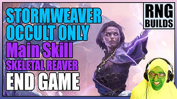 Path Of Exile 2 : RNG Builds - Stormweaver / lvl 70 / Skeletal Reaver  - Occult Skill line Only