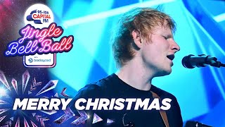 Ed Sheeran - Merry Christmas (Live at Capital's Jingle Bell Ball 2021) | Capital