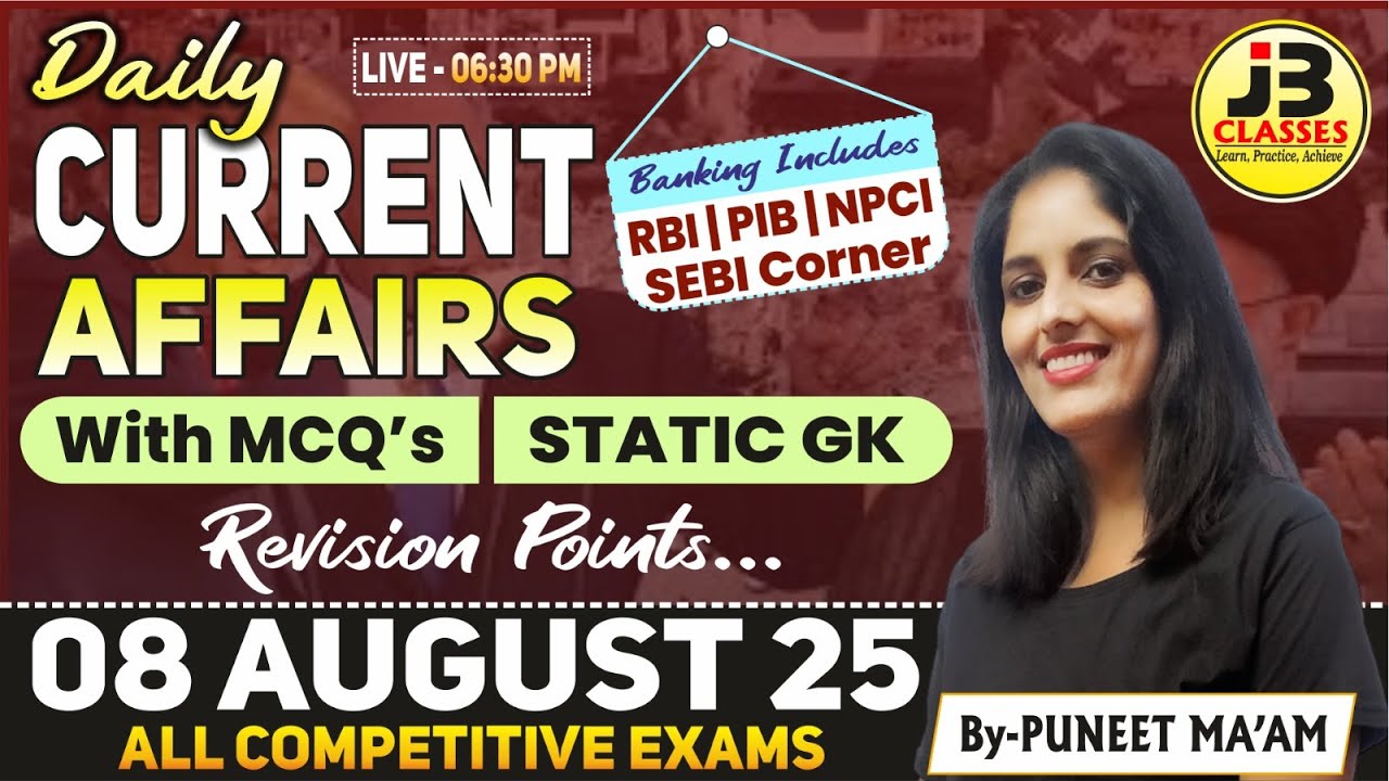 8 August 2025 CURRENT AFFAIRS | Daily CA MCQs & Static GK | BANK, SSC ...