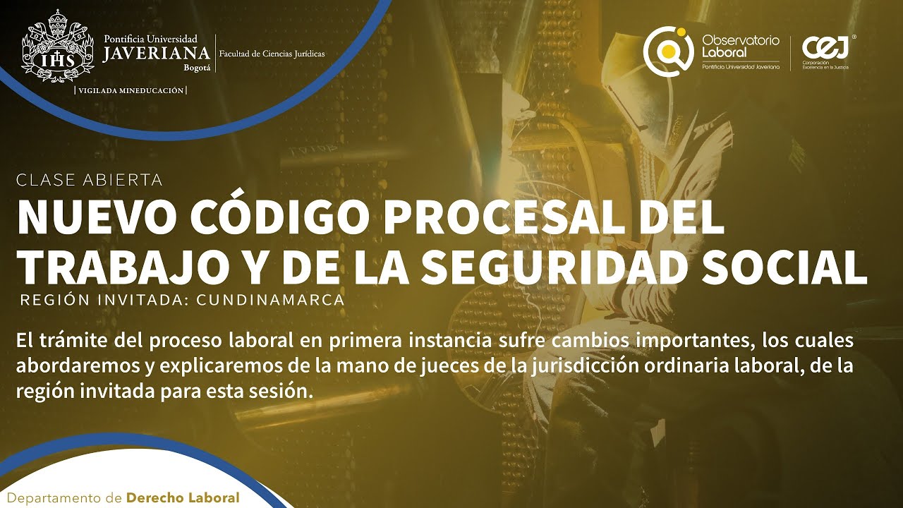 Clase Abierta | Nuevo Código Procesal del Trabajo y de la Seguridad Social