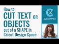 How to cut text or objects out of a shape in Cricut Design Space