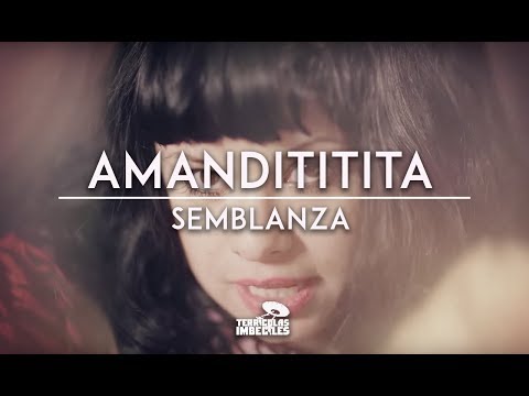 Amandititita - Semblanza