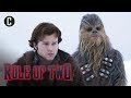 A Journey Into Solo: A Star Wars Story - Rule of Two Episode 8
