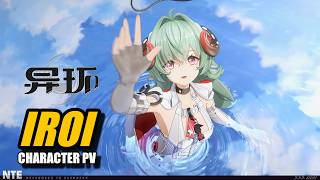 Meet Iroi: Your Guide to the Anomalies Management Bureau | NTE Character PV
