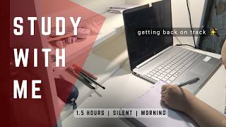 🌤️ Study With Me | Silent Morning Deep Focus Session 📚 | Getting Back on Track