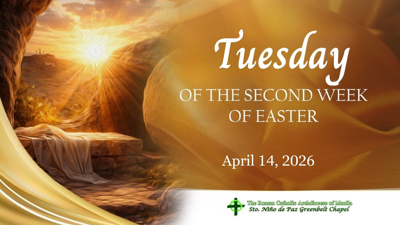 April 14, 2026 | Tuesday of the Second Week of Easter - YouTube