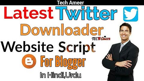 How To Create Twitter Video Downloader Website For On Blogger In #part1
