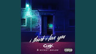 I Think I Love You