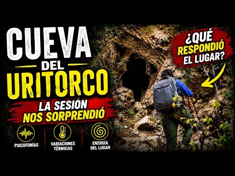 Entramos a la Cueva del URITORCO … Lo que ocurrió durante la sesión nos sorprendió