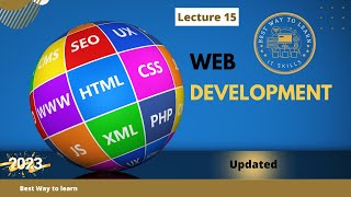 Web development Course for Beginners || Lecture 15 || Best way to learn