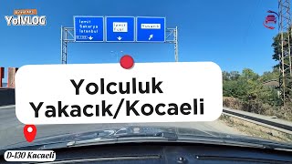 Başiskele|Yakacık |Kocaeli| YolVlog