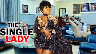 The Single Lady Complete Season - Destiny Etiko 2020 Latest Nigerian Movie
