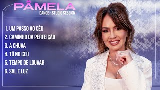 Pamela Dance - Studio Session (COMPLETO)