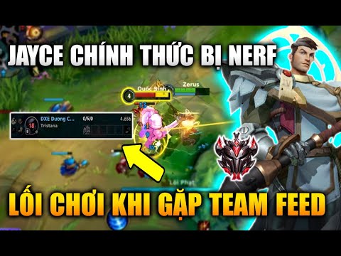 [LMHT Tốc Chiến] Jayce Bị Nerf Lối Chơi Khi Gặp Đồng Đội Feed Quá Nhiều Trong Liên Minh Tốc Chiến