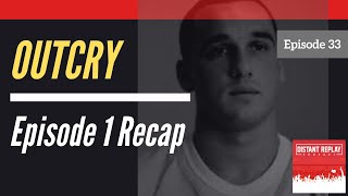 OUTCRY Documentary Episode 1 Recap (Greg Kelley SHOWTIME Docuseries)